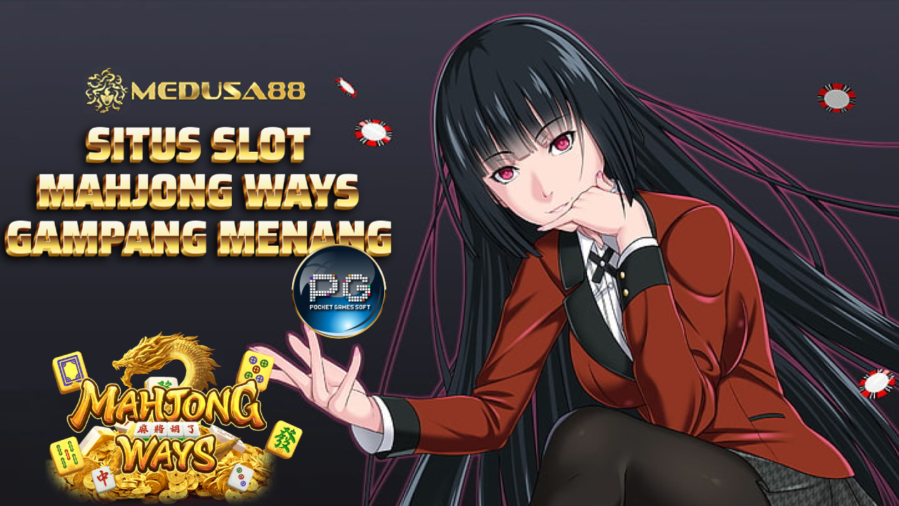 MEDUSA88 >> Situs Slot Mahjong Ways 2 Cepat Bikin Kaya